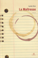 Maîtresse (La)